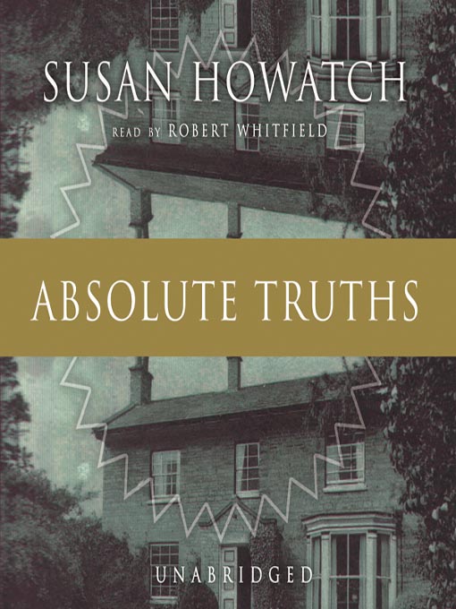 Title details for Absolute Truths by Susan Howatch - Available